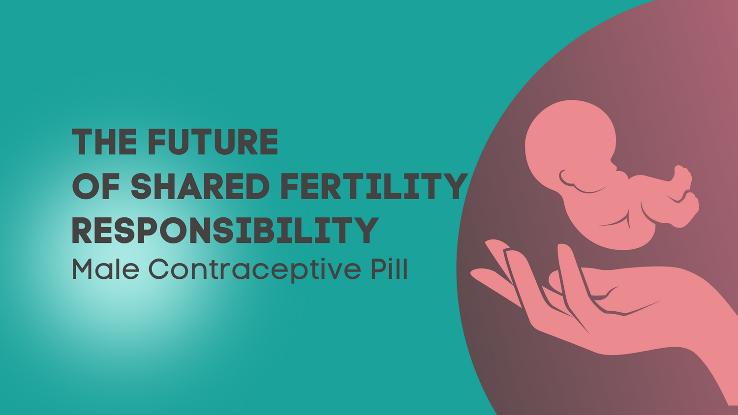 Male Contraceptive Pill: What Women Need to Know About the Future of Shared Fertility Responsibility